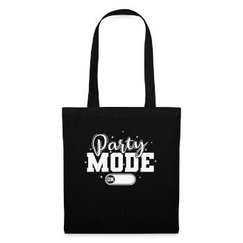 Party Mode On Party Dance Music Friends - Tote Bag - black - Front