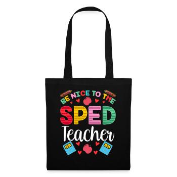 Be Nice To Sped Teacher Special Education - Tote Bag - black - Front