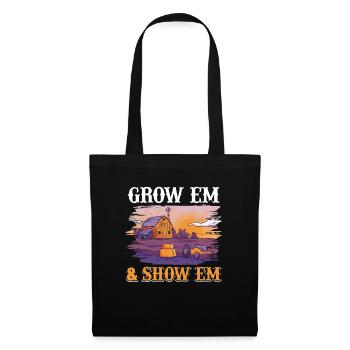 Grow Em & Show Em Funny Farming Bauernhof Liebhabe - Stoffbeutel - Schwarz - Vorne