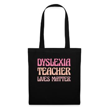 Dyslexie Enseignant Lives Matter Shirt - Sac en tissu - noir - Devant