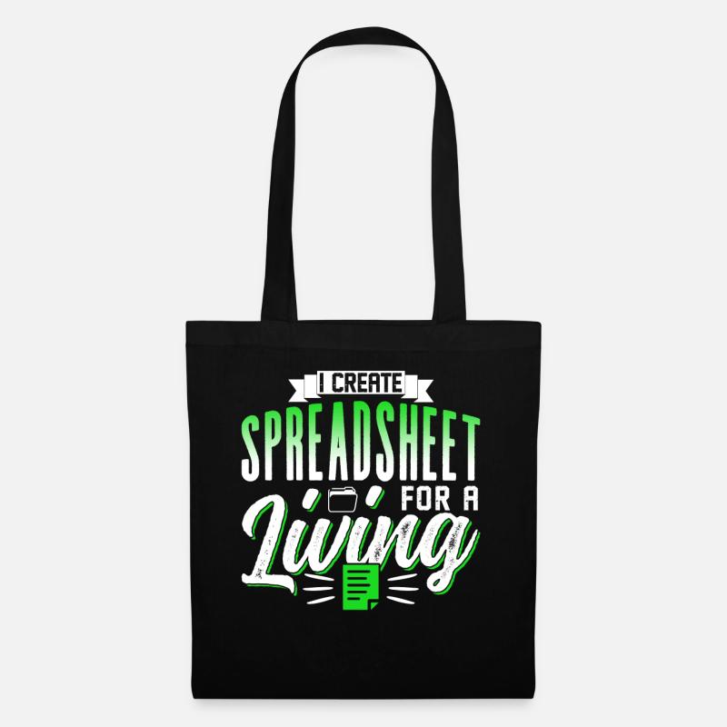 I create spreadsheets for work Spreadsheet - Tote Bag - black