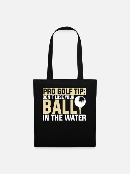 Pro Tipp: Verlieren Sie Ihren Ball Nicht Im Wasser - Stoffbeutel - Schwarz