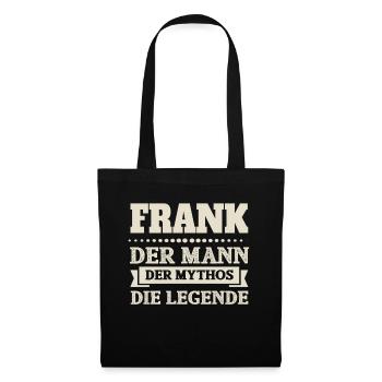 Frank - Mann, Mythos, Legende - Stoffbeutel - Schwarz - Vorne