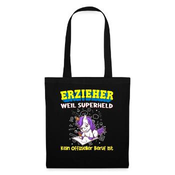Erzieher Weil Superheld Kein Offizieller Beruf Ist - Stoffbeutel - Schwarz - Vorne