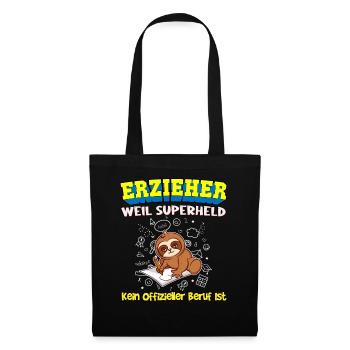 Erzieher Weil Superheld Kein Offizieller Beruf Ist - Stoffbeutel - Schwarz - Vorne