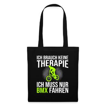 BMX Therapie Spruch - Stoffbeutel - Schwarz - Vorne