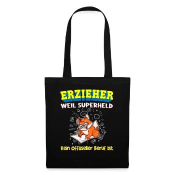 Erzieher Weil Superheld Kein Offizieller Beruf Ist - Stoffbeutel - Schwarz - Vorne