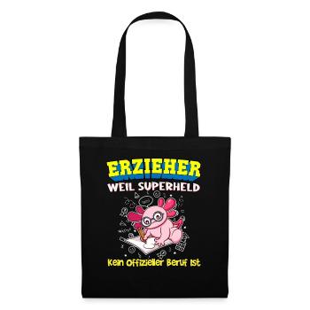 Erzieher Weil Superheld Kein Offizieller Beruf Ist - Stoffbeutel - Schwarz - Vorne