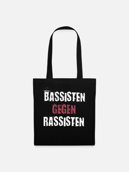 Bassisten gegen Rassisten Bassspieler gegen Rechts - Stoffbeutel - Schwarz