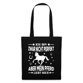 ich bin zwar nicht perfekt aber mein Pferd - Stoffbeutel - Schwarz - Vorne
