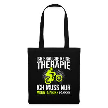 Mountainbike Therapie Spruch - Stoffbeutel - Schwarz - Vorne