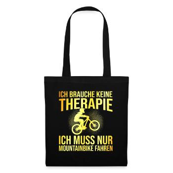 Mountainbike Therapie Spruch - Stoffbeutel - Schwarz - Vorne