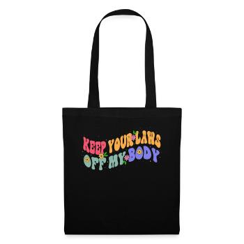 Gardez vos lois hors de mon corps Fleuriste Fleuriste Jardinier - Sac en tissu - noir - Devant