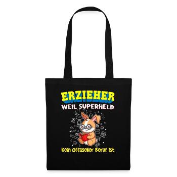 Erzieher Weil Superheld Kein Offizieller Beruf Ist - Stoffbeutel - Schwarz - Vorne