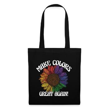 Make Colors Great Again Bunte Welt Hippie Farben - Stoffbeutel - Schwarz - Vorne