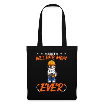 Best Welder Mom Ever Metal Work Crafts Mother - Tote Bag - black - Front