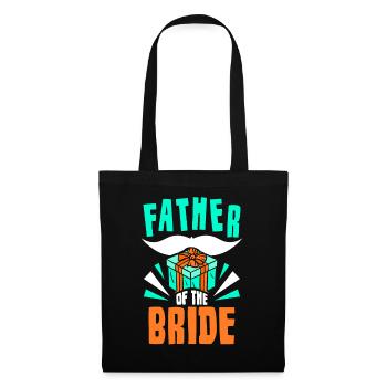 Bride Father Party Brides Wedding Marriage - Tote Bag - black - Front