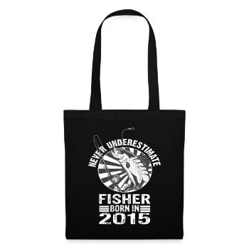 Never Underestimate Fisher born 2015 - Stoffbeutel - Schwarz - Vorne