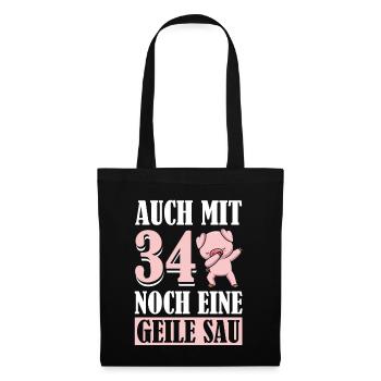 Auch Mit 34 Noch Eine Geile Sau Schwein 34th - Stoffbeutel - Schwarz - Vorne