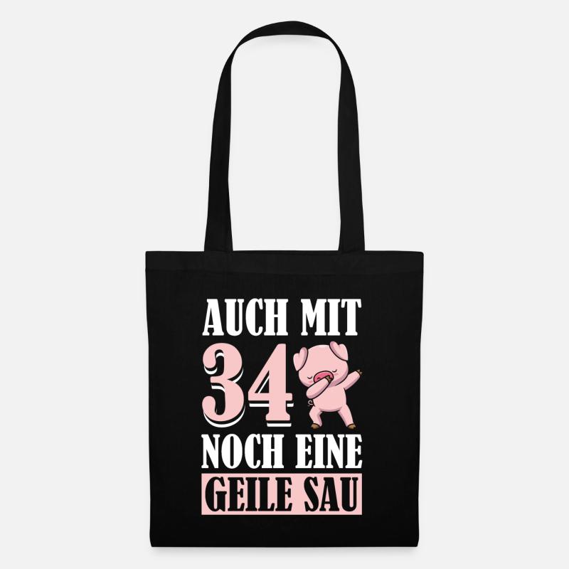 Auch Mit 34 Noch Eine Geile Sau Schwein 34th - Stoffbeutel - Schwarz