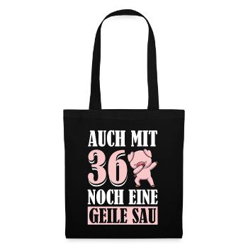 Auch Mit 36 Noch Eine Geile Sau Schwein 36th - Stoffbeutel - Schwarz - Vorne