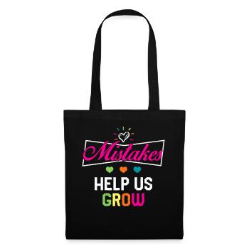 Positivity Shirt, Mistakes Help Us Grow Tee, - Tote Bag - black - Front