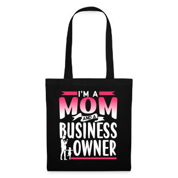 Je suis mère et propriétaire d’entreprise - Sac en tissu - noir - Devant