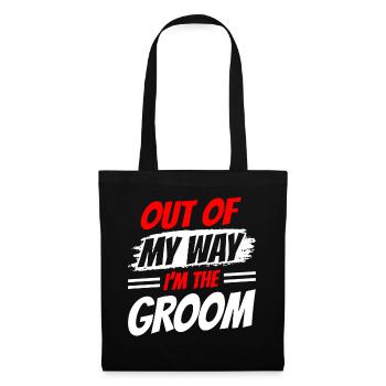 Out of the way I'm the groom party wedding - Tote Bag - black - Front