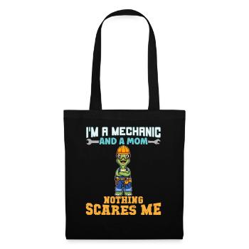 I'm A Mechanic And A Mom Nothing Scares Me - Stoffbeutel - Schwarz - Vorne