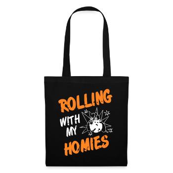 Rolling with my homies - Stoffbeutel - Schwarz - Vorne