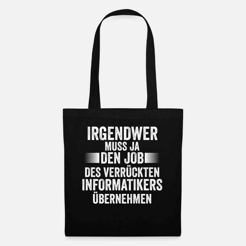 IT Fachmann Informatik Programmierer Informatiker - Stoffbeutel - Schwarz