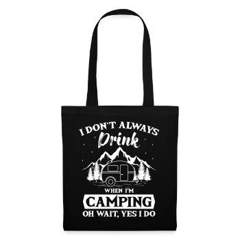 Je ne bois pas toujours en camping camping-car Zelten - Sac en tissu - noir - Devant