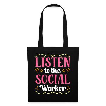 Listen to the school social worker profession school - Tote Bag - black - Front