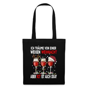 I dream of a white Christmas but red is - Tote Bag - black - Front