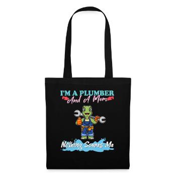 I'm A Plumber And A Mom Nothing Scares Me - Stoffbeutel - Schwarz - Vorne