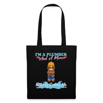 I'm A Plumber And A Mom Nothing Scares Me - Stoffbeutel - Schwarz - Vorne
