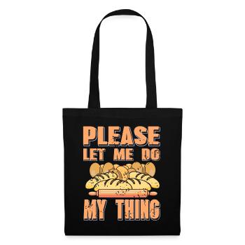 Please let me do my thing - Tote Bag - black - Front