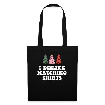 I Hate Matching Christmas Shirts Xmas Couple - Tote Bag - black - Front