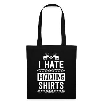 I Hate Matching Christmas Shirts Couple Husband - Tote Bag - black - Front