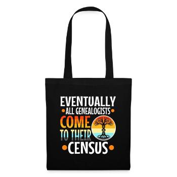 Eventually all genealogists come to their census - Stoffbeutel - Schwarz - Vorne