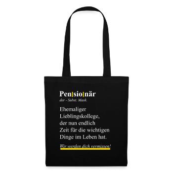 Pensionär Geschenk Arbeitskollege zum Ruhestand - Stoffbeutel - Schwarz - Vorne