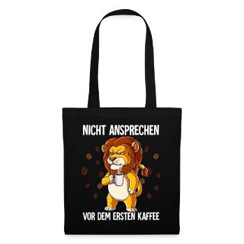 Nicht Ansprechen Vor Dem Ersten Kaffee Löwe - Stoffbeutel - Schwarz - Vorne