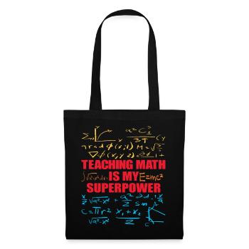 Teaching Math is my Superpower Back to School - Tote Bag - black - Front