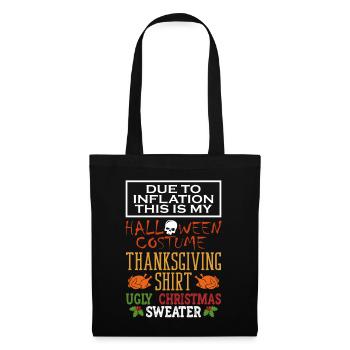 Due to inflation, this is my Halloween, - Tote Bag - black - Front