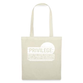 Chemise Privilège, T-shirt rétro vintage des droits civiques, - Sac en tissu - nature - Devant