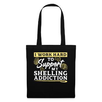 I work hard to end my addiction to shells - Tote Bag - black - Front