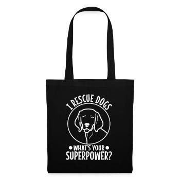 Je sauve les chiens quel est votre super-pouvoir - Sac en tissu - noir - Devant