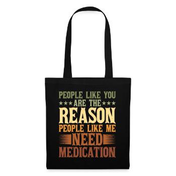 Les gens comme vous sont la raison 2 - Sac en tissu - noir - Devant