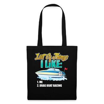Ich Mag Mich Und Drag Boat Racing - Stoffbeutel - Schwarz - Vorne