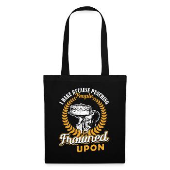 I Bake Because Punching People Frowned Upon Backen - Tote Bag - black - Front